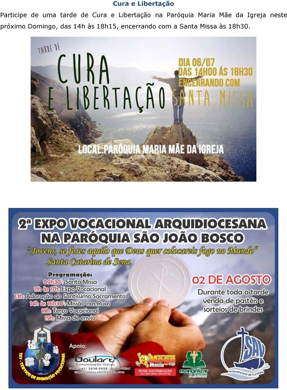 Igreja neste próximo Domingo, das 14h às