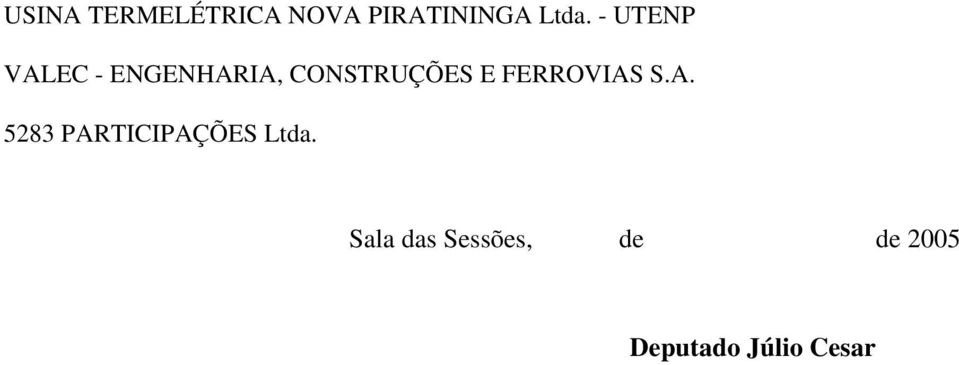 FERROVIAS S.A. 5283 PARTICIPAÇÕES Ltda.