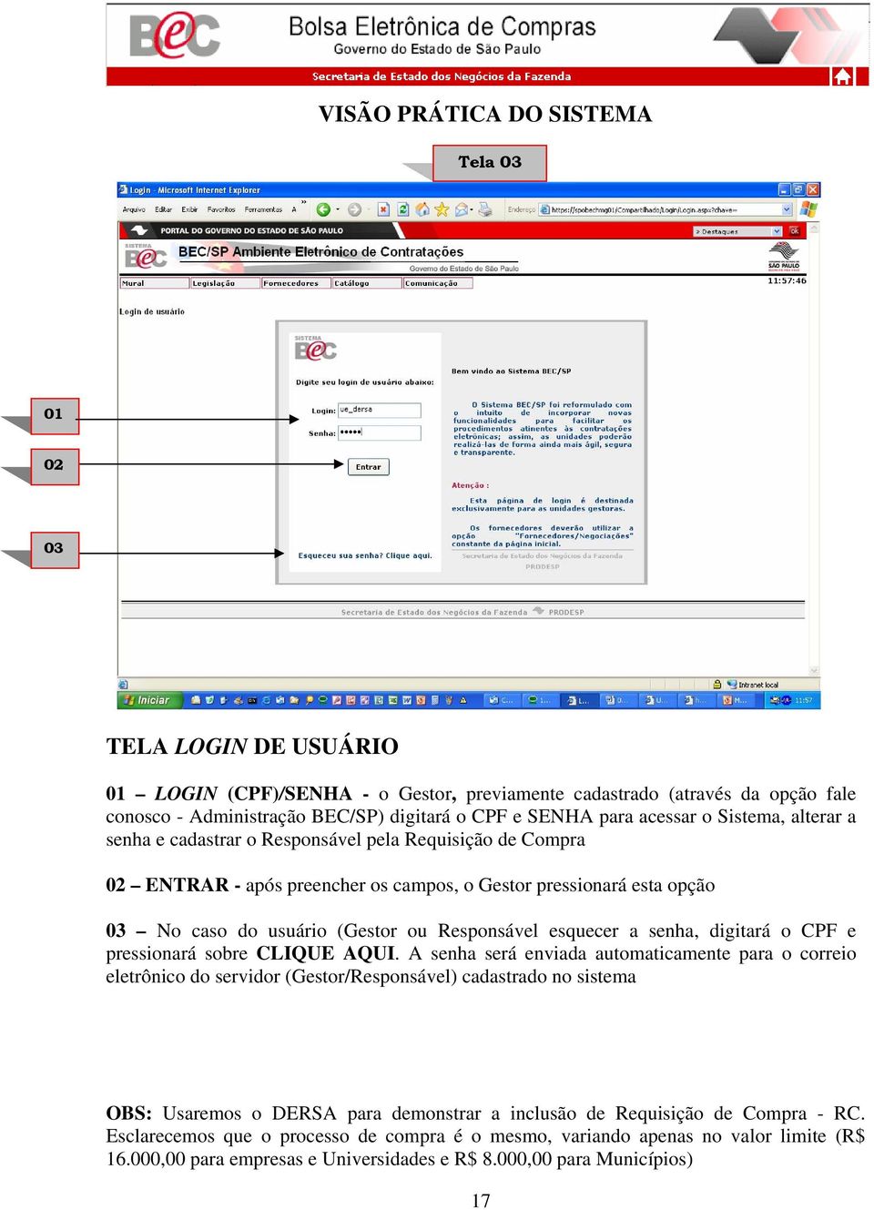 digitará o CPF e pressionará sobre CLIQUE AQUI.