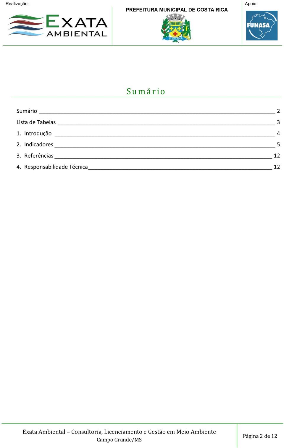 es 5 3. Referências 12 4.