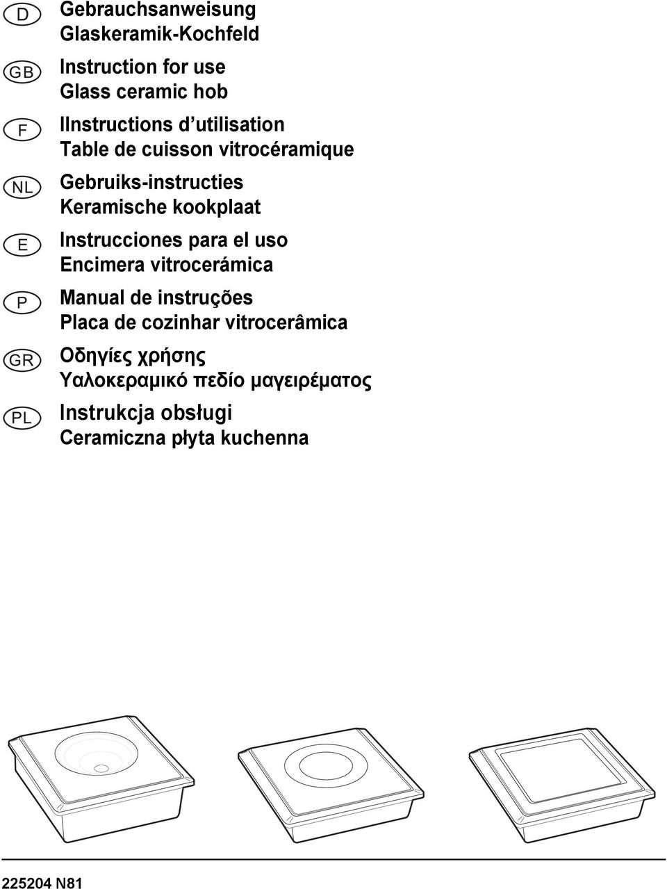 Instrucciones para el uso Encimera vitrocermica Manual de instrues Placa de cozinhar