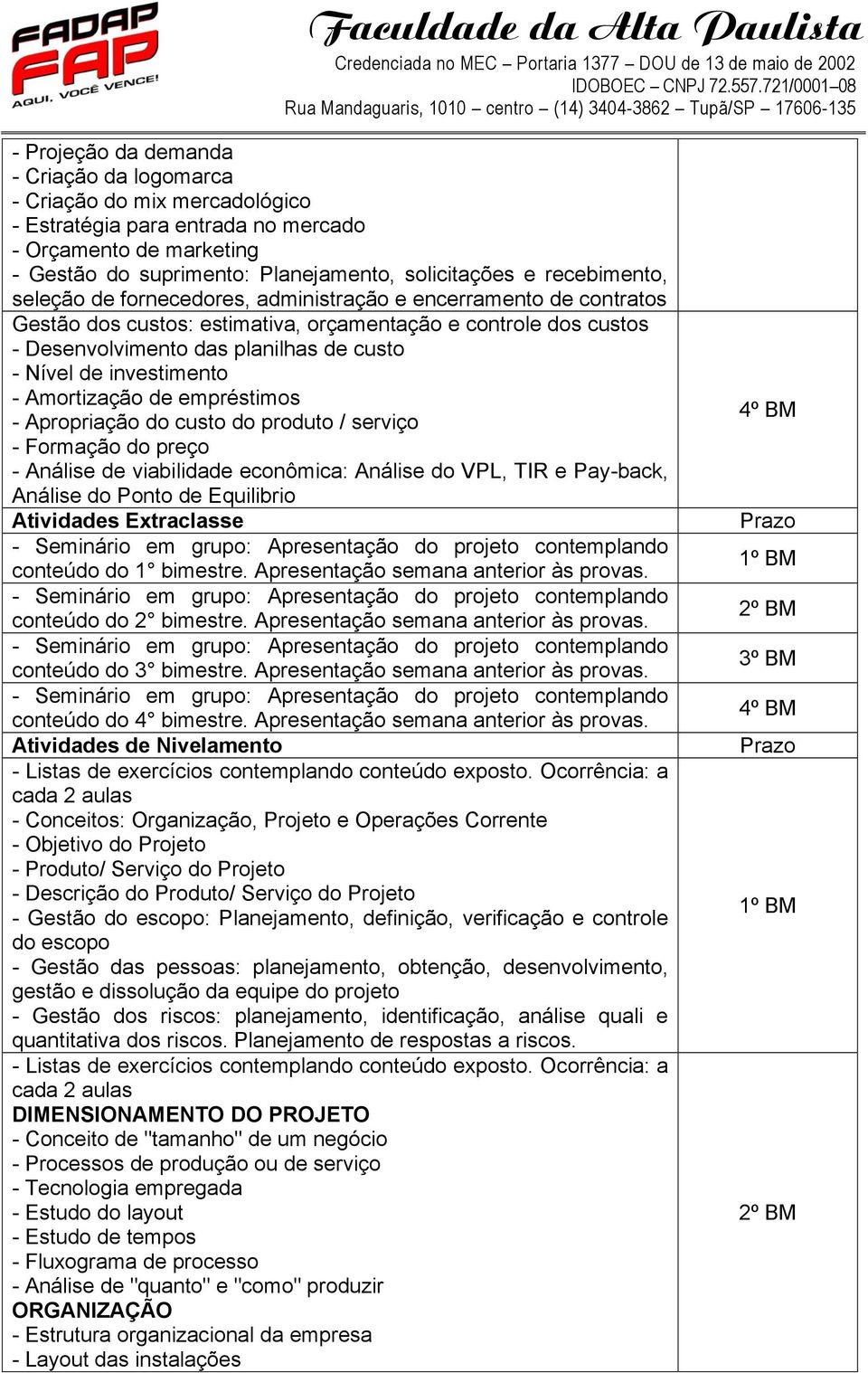 Apresentação semana anterior às provas. conteúdo do 3 bimestre.