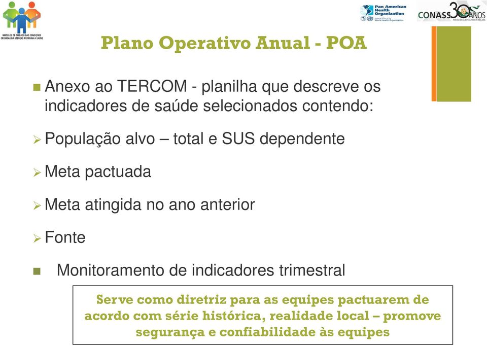 total e SUS dependente Meta pactuada Meta atingida no ano