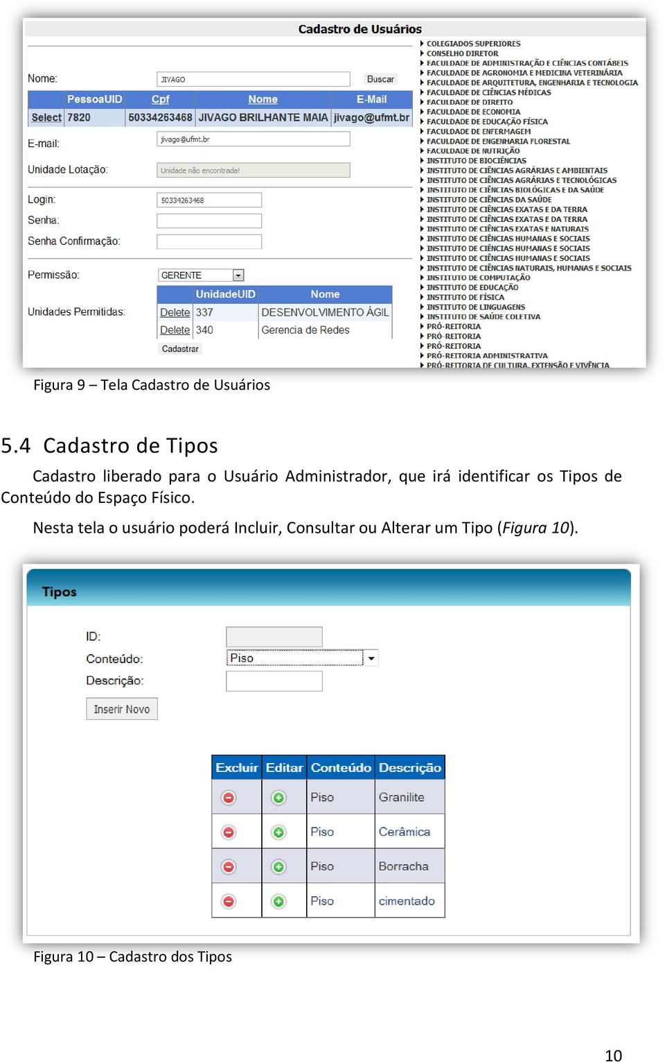 que irá identificar os Tipos de Conteúdo do Espaço Físico.