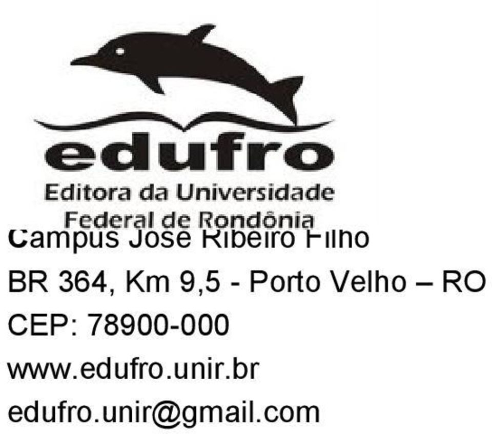 CEP: 78900-000 www.edufro.