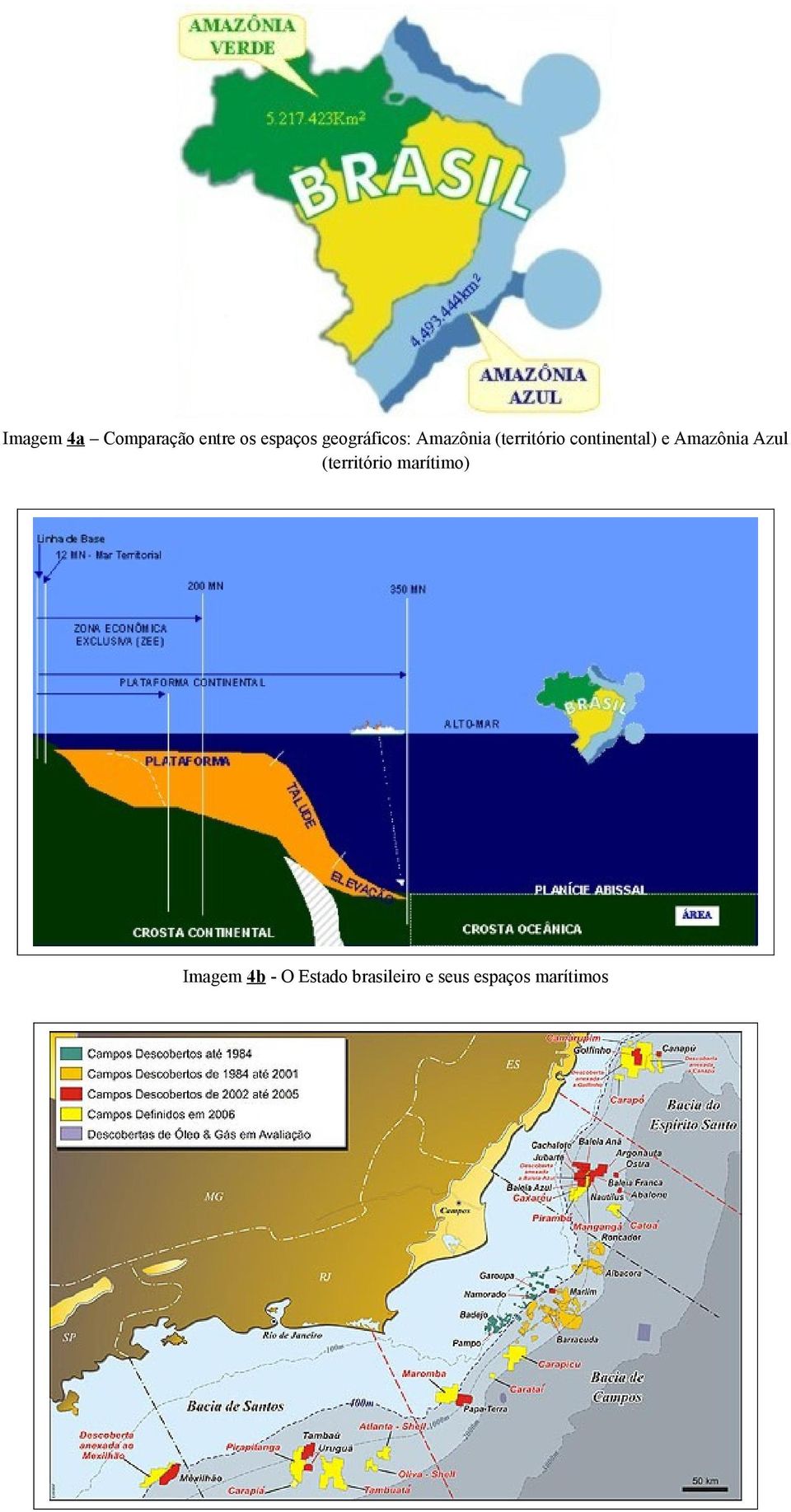 continental) e Amazônia Azul (território
