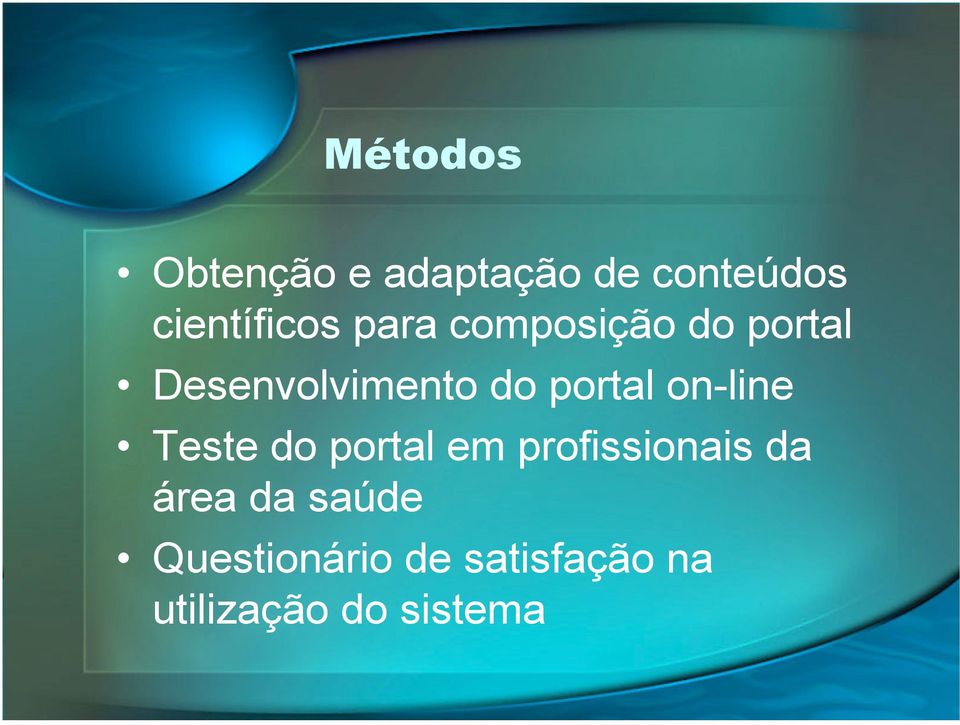 on-line Teste do portal em profissionais da área da