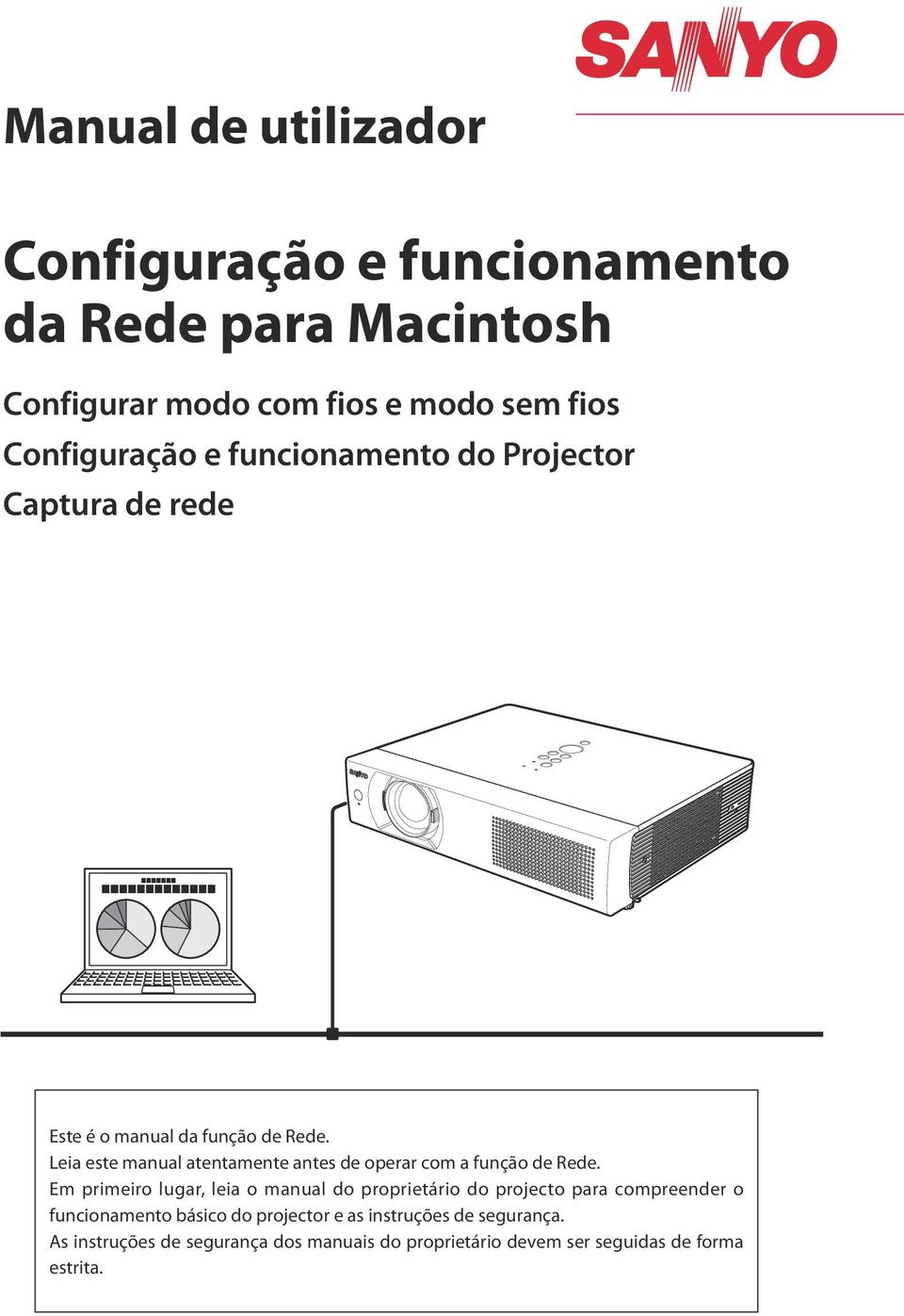 Leia este manual atentamente antes de operar com a função de Rede.