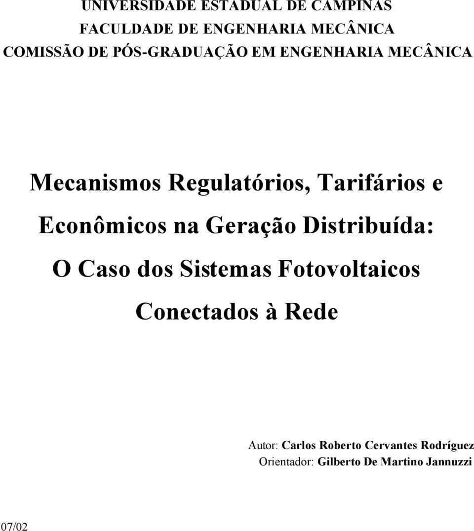 Econômicos na Geração Distribuída: O Caso dos Sistemas Fotovoltaicos Conectados à