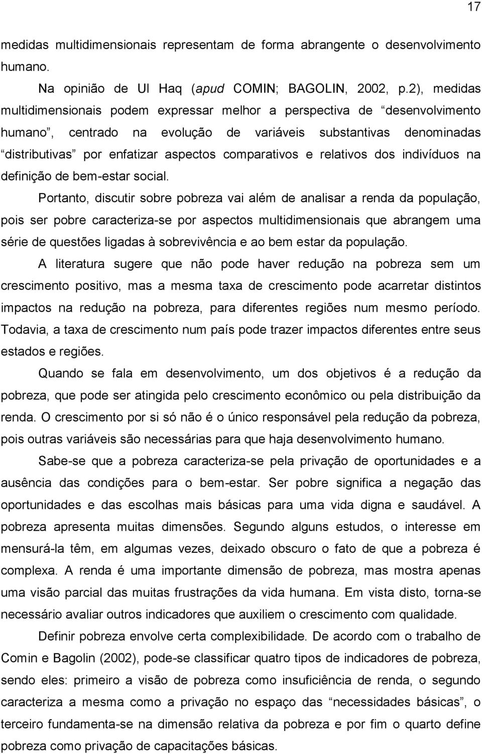 comparativos e relativos dos indivíduos na definição de bem-estar social.