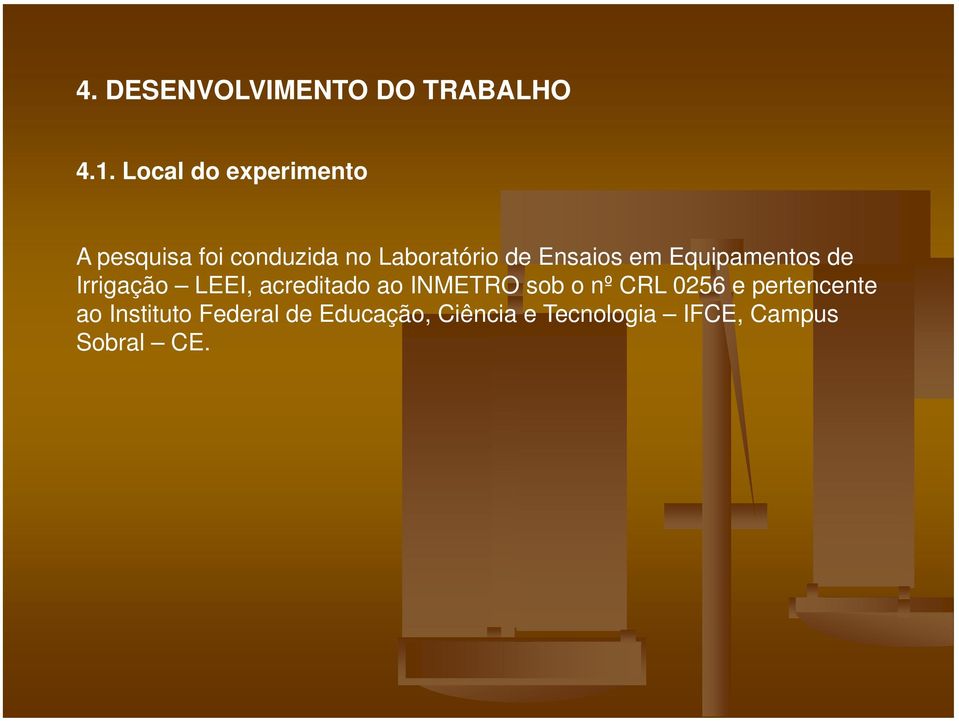 Ensaios em Equipamentos de Irrigação LEEI, acreditado ao INMETRO sob