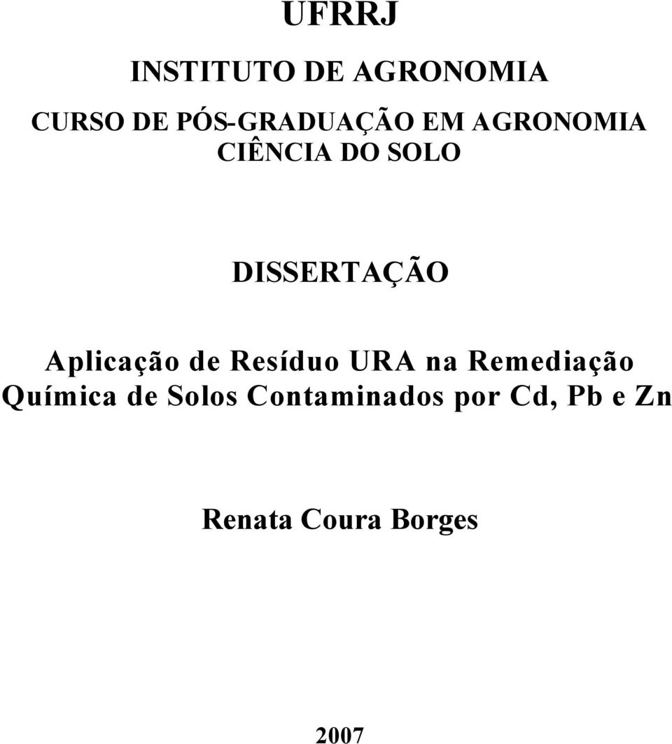 DISSERTAÇÃO Aplicção de Resíduo URA n Remedição