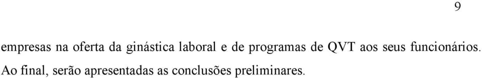 seus funcionários.