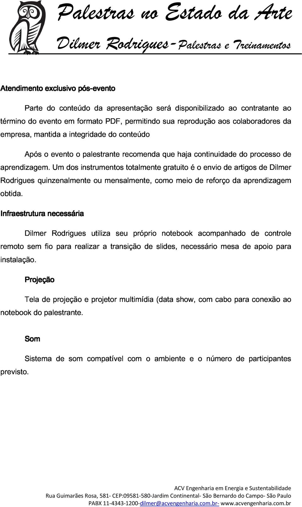 Rodrigues Após quinzenalmente o evento Um dos o instrumentos palestrante ou mensalmente, recomenda totalmente como que gratuito meio haja é continuidade de o envio reforço de da artigos do