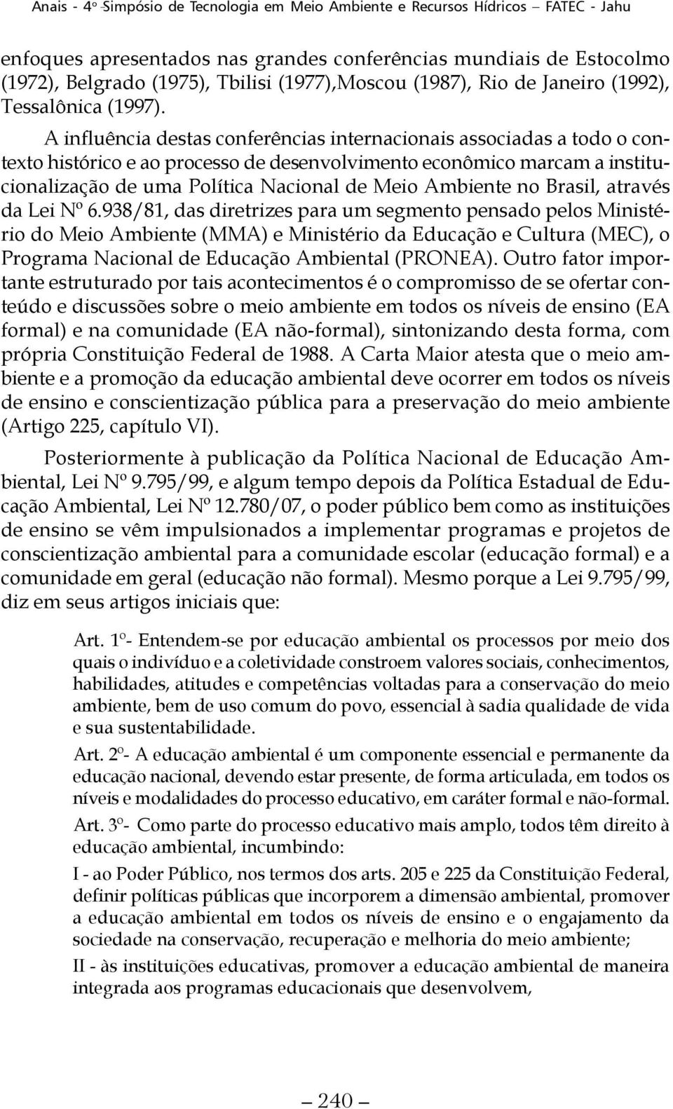 Ambiente no Brasil, através da Lei Nº 6.