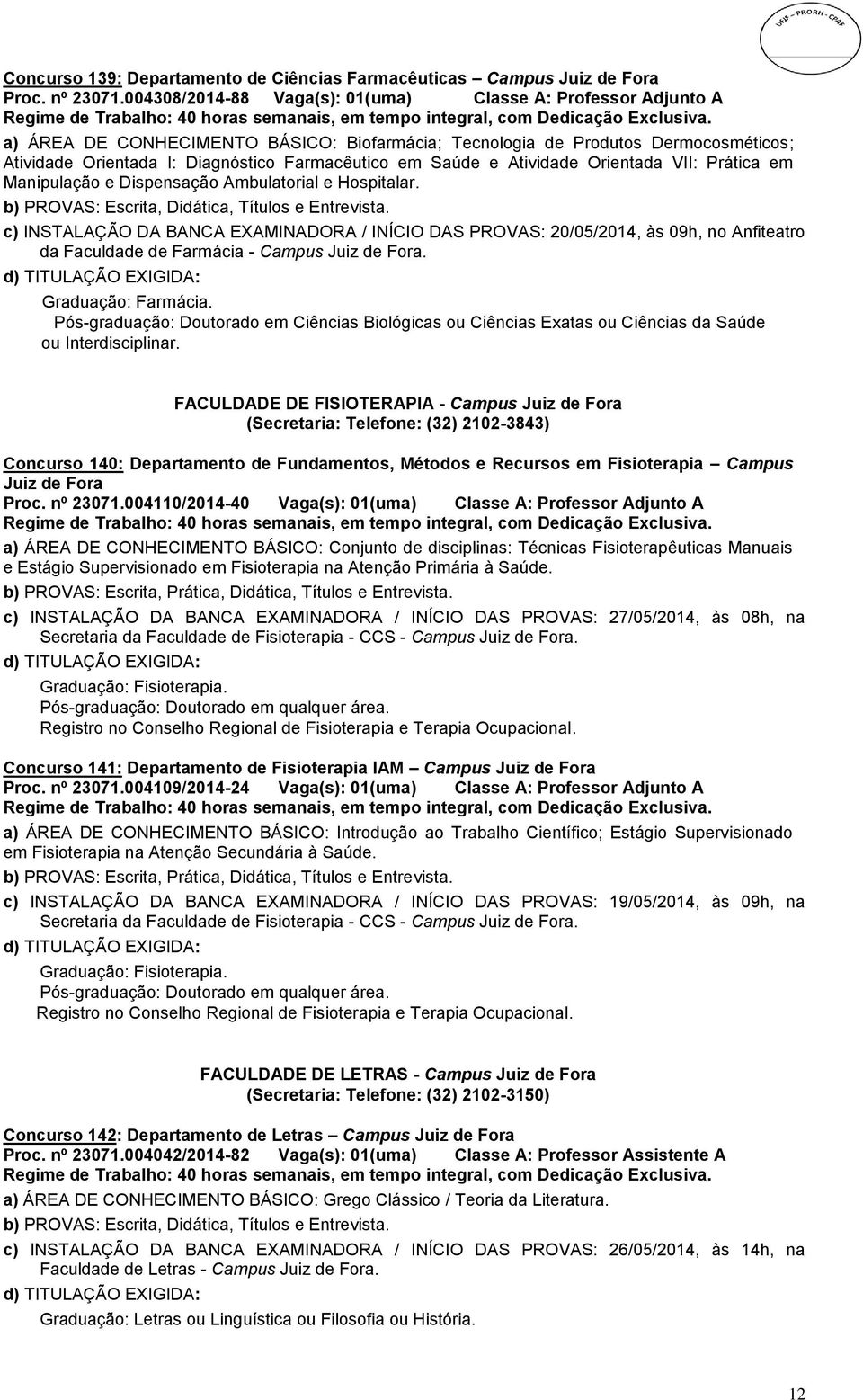 Saúde e Atividade Orientada VII: Prática em Manipulação e Dispensação Ambulatorial e Hospitalar.