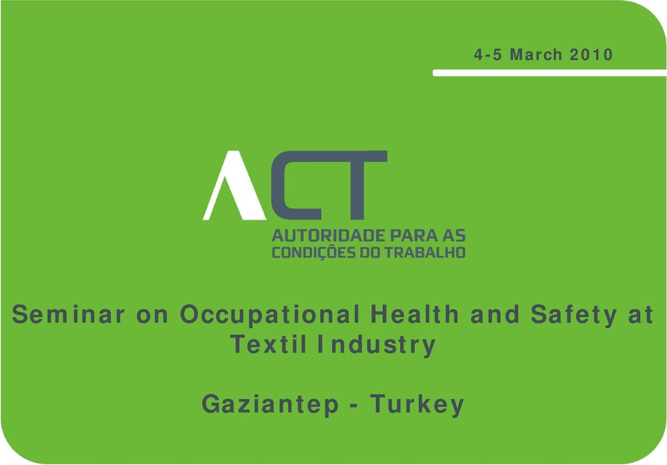 and Safety at Textil