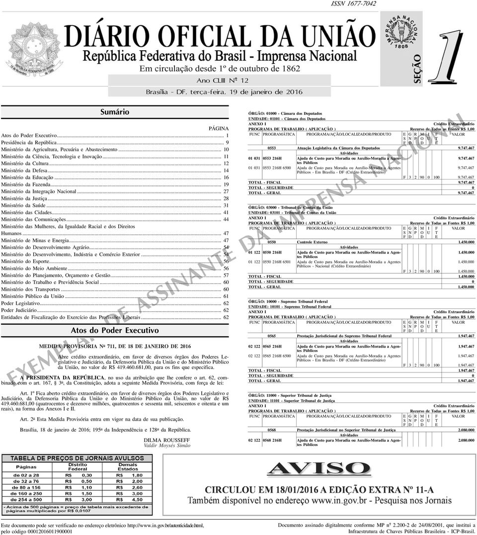 .. 27 inistério da Justiça... 28 inistério da aúde... 31 inistério das Cidades... 41 inistério das Comunicações... 44 inistério das ulheres, da gualdade acial e dos ireitos Humanos.