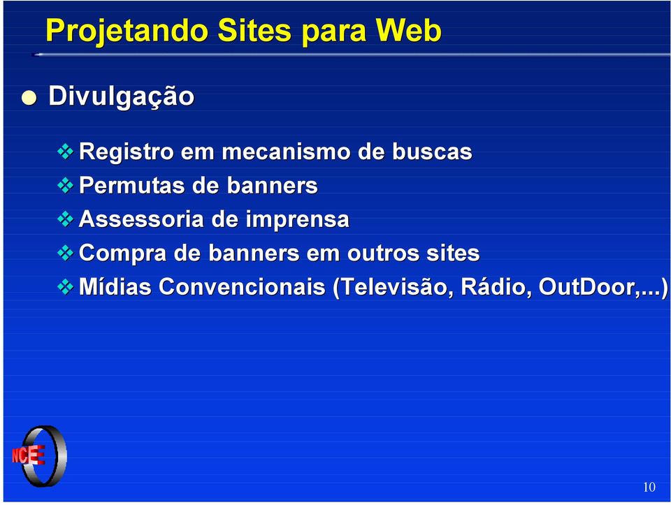 de imprensa Compra de banners em outros sites