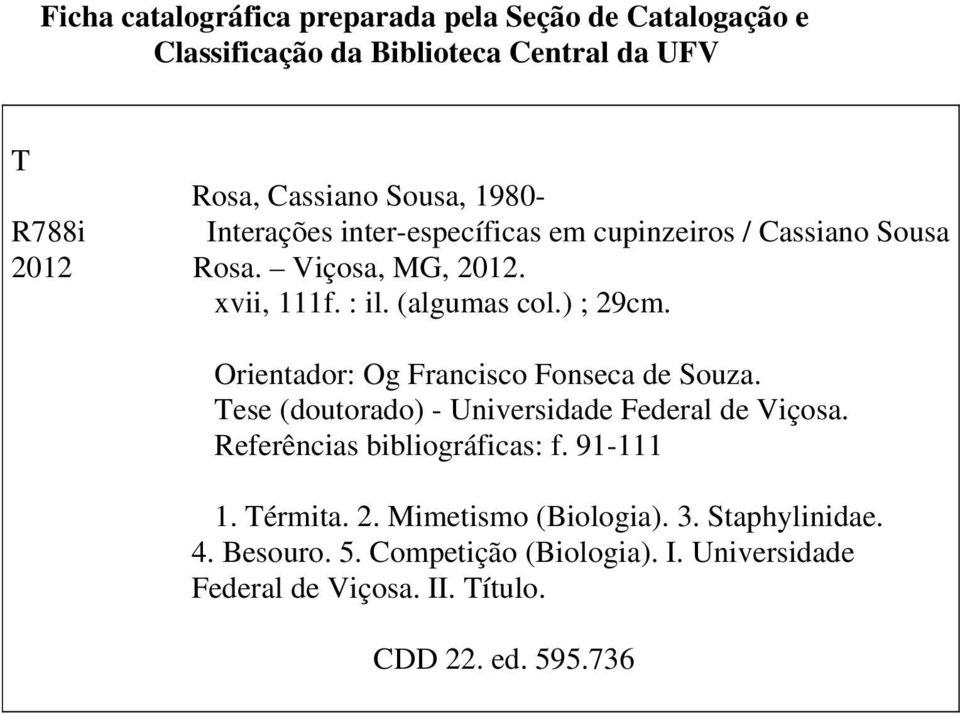 Orientador: Og Francisco Fonseca de Souza. Tese (doutorado) - Universidade Federal de Viçosa. Referências bibliográficas: f. 91-111 1.