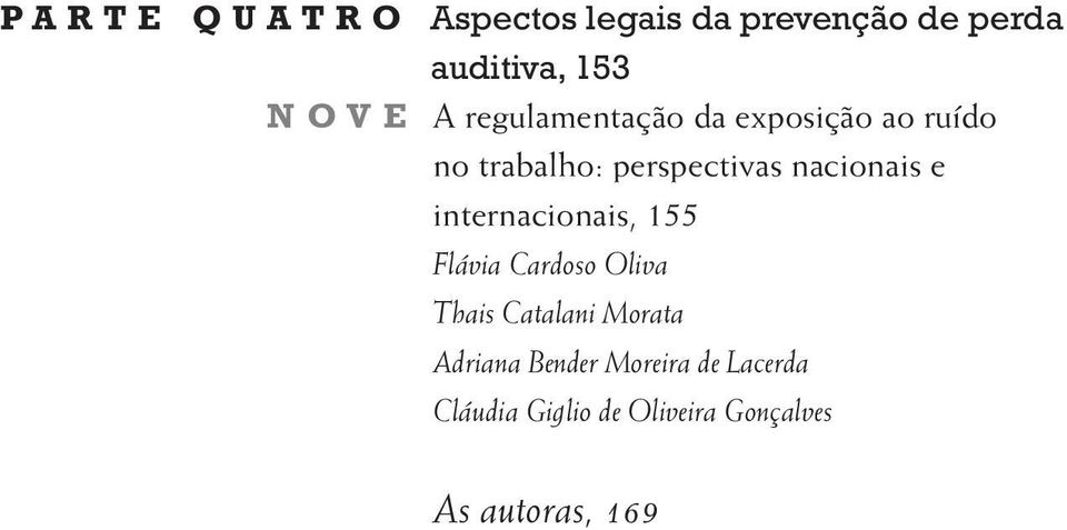 nacionais e internacionais, 155 Flávia Cardoso Oliva Adriana Bender