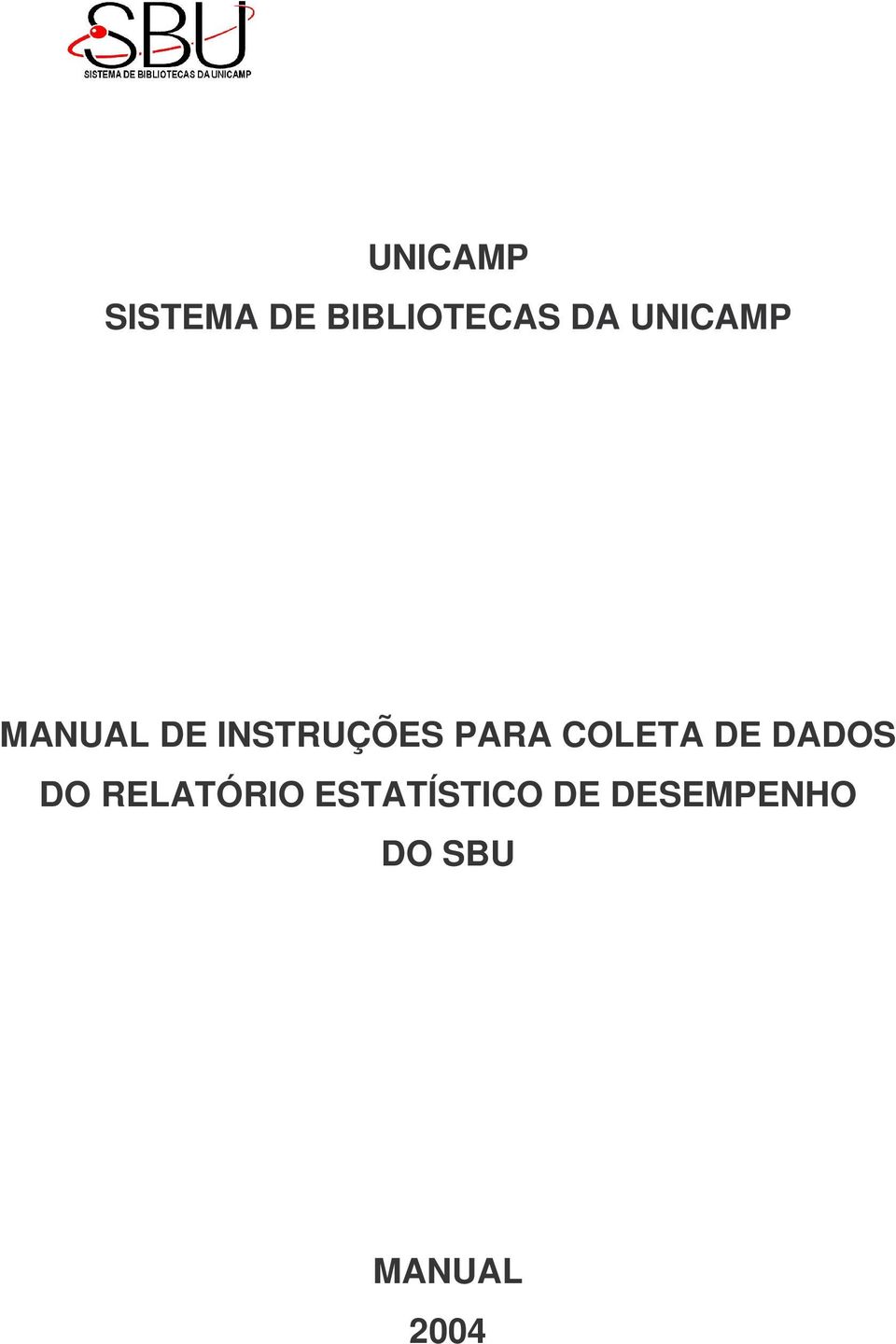 COLETA DE DADOS DO RELATÓRIO