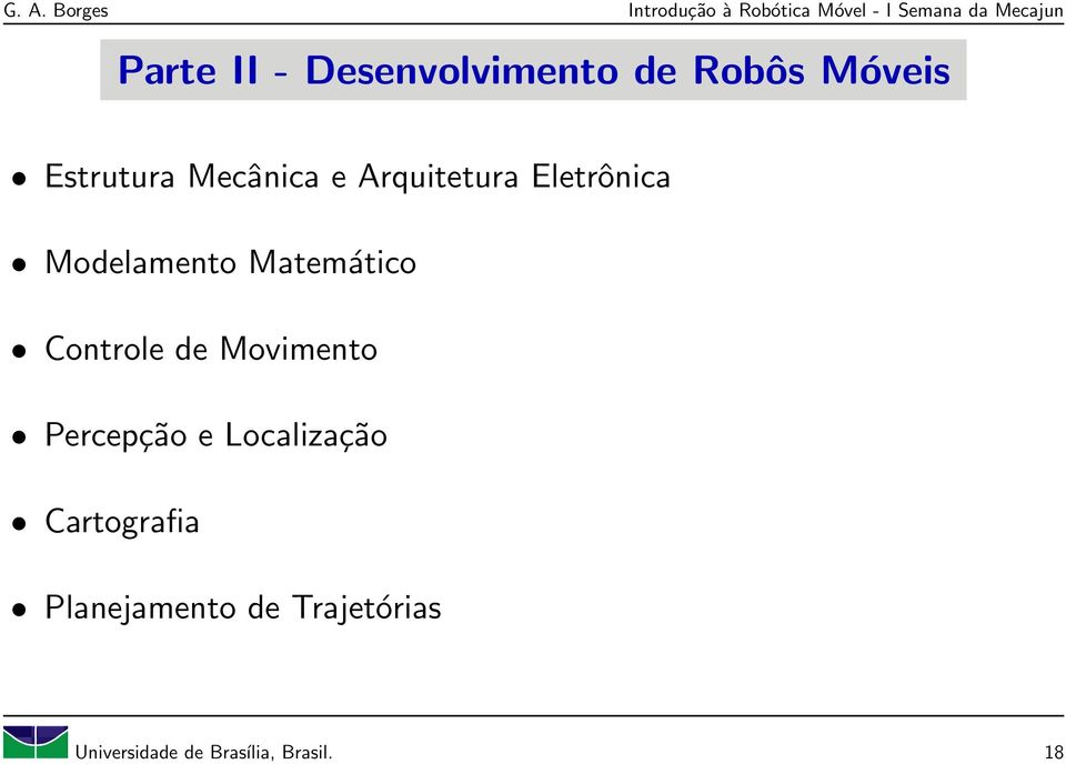 Controle de Movimento Percepção e Localização Cartografia