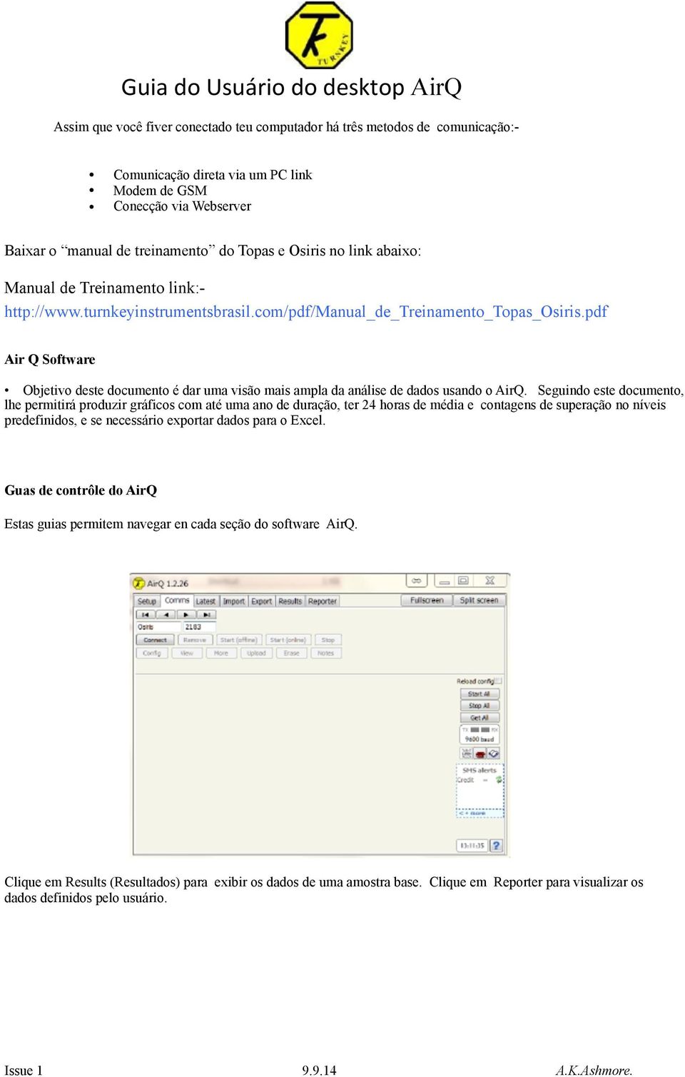 pdf Air Q Software Objetivo deste documento é dar uma visão mais ampla da análise de dados usando o AirQ.