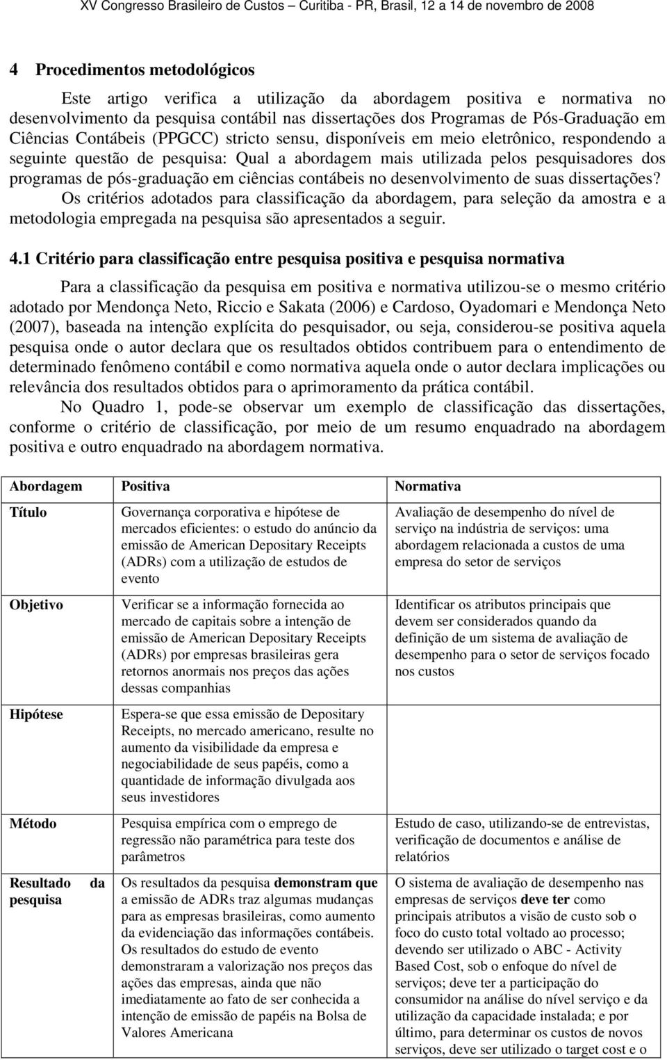 ciências contábeis no desenvolvimento de suas dissertações?