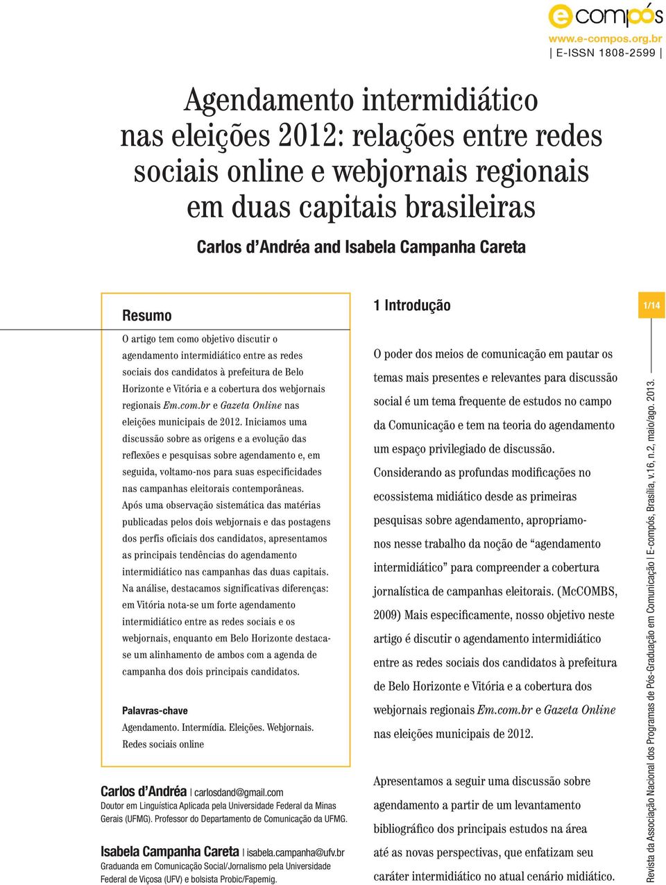 webjornais regionais Em.com.br e Gazeta Online nas eleições municipais de 2012.