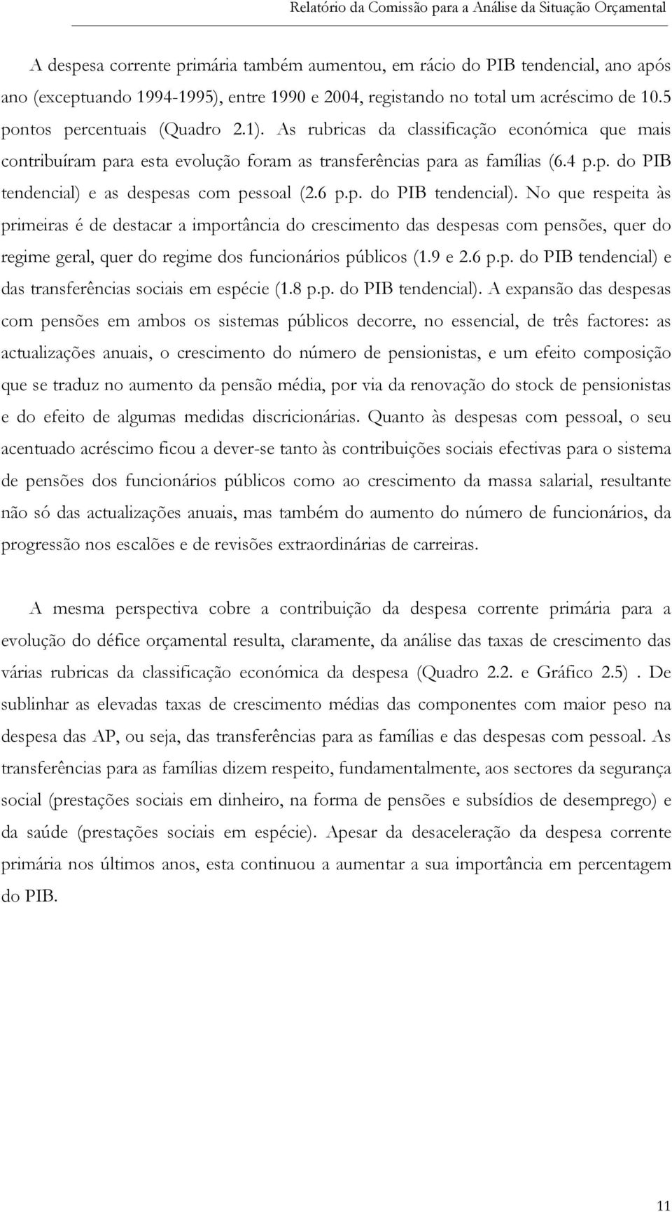 e as despesas com pessoal (2.6 p.p. do PIB tendencial).