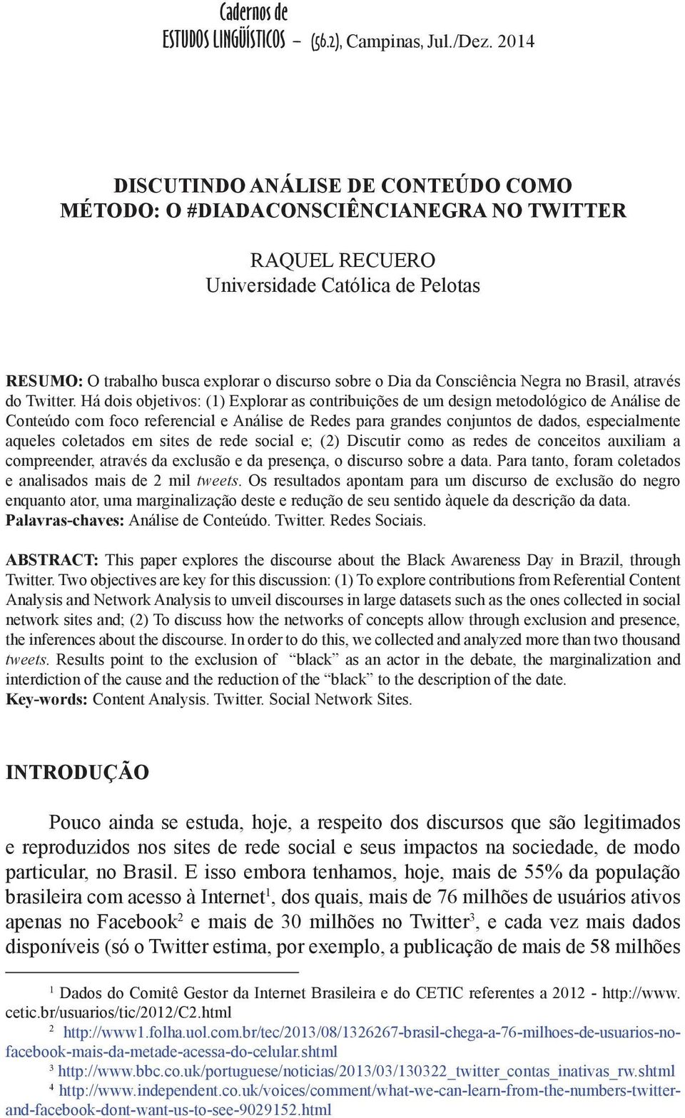 Consciência Negra no Brasil, através do Twitter.