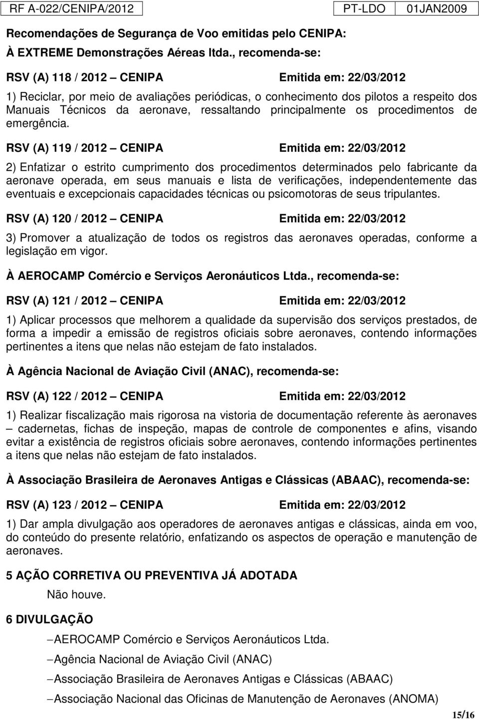 principalmente os procedimentos de emergência.