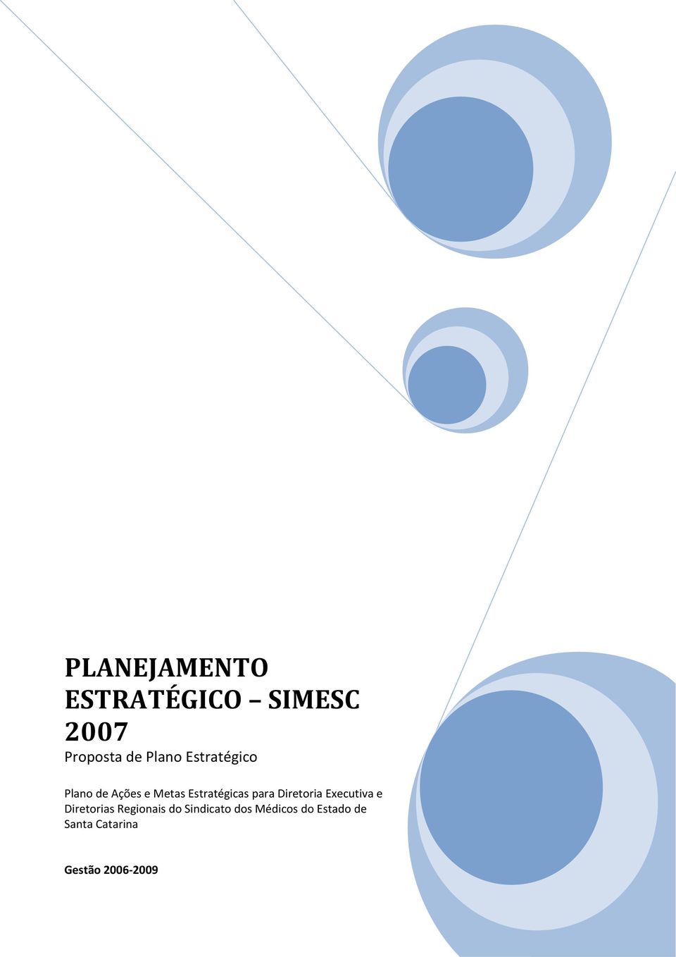 Diretoria Executiva e Diretorias Regionais do