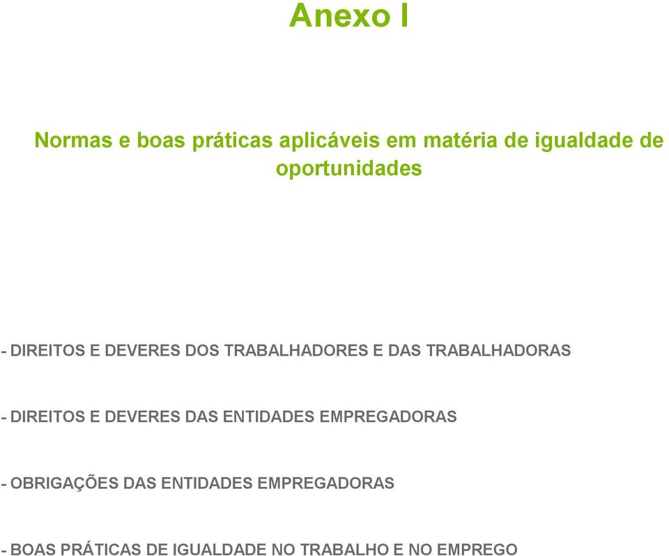 TRABALHADORAS - DIREITOS E DEVERES DAS ENTIDADES EMPREGADORAS -