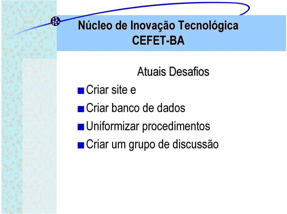 dados Uniformizar