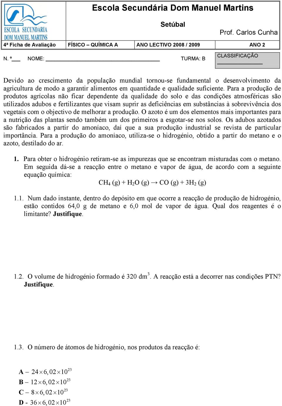 Para a produção de produtos agrícolas não ficar dependente da qualidade do solo e das condições atmosféricas são utilizados adubos e fertilizantes que visam suprir as deficiências em substâncias à