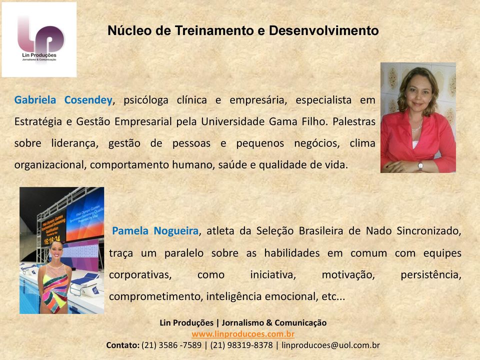 Palestras sobre liderança, gestão de pessoas e pequenos negócios, clima organizacional, comportamento humano, saúde e qualidade de