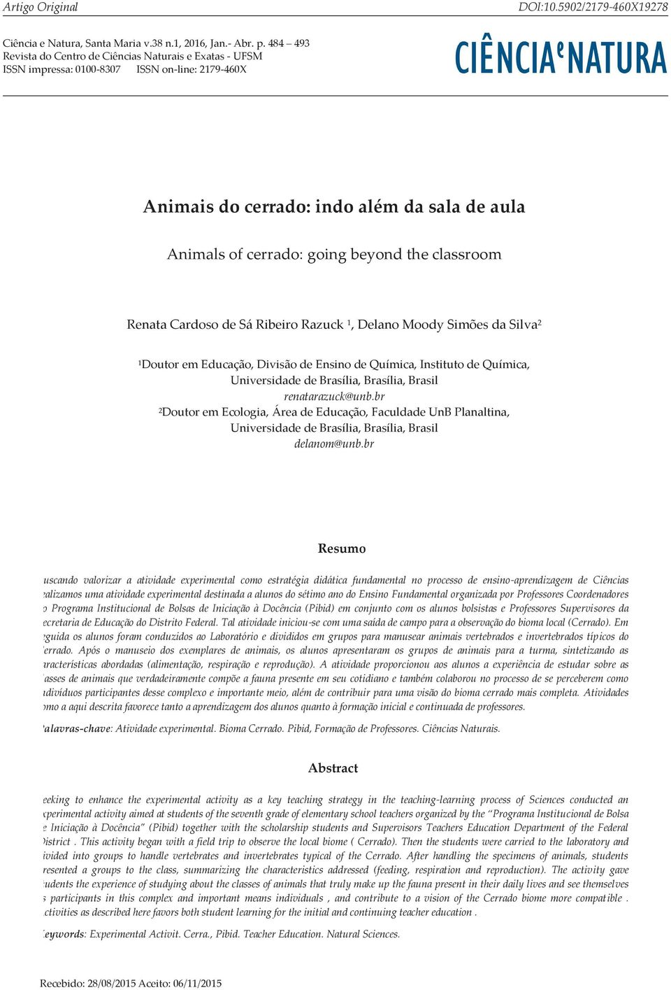 XX XX Rvist do Cntro Ciêncis Nturis Exts UFSM ISSN Ciênci imprss: Ntur, 0100-8307 Snt Mri, ISSN v. on-lin: 36 n. 22179-460X jun. 2014, p.