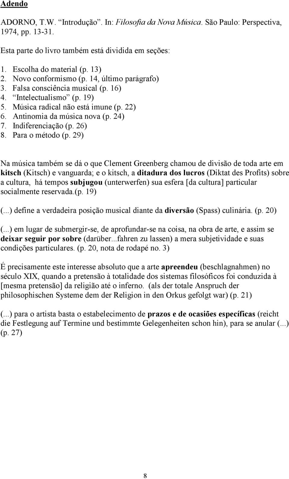 Indiferenciação (p. 26) 8. Para o método (p.