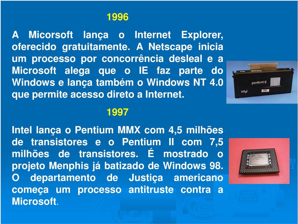 Windows NT 4.0 que permite acesso direto a Internet.