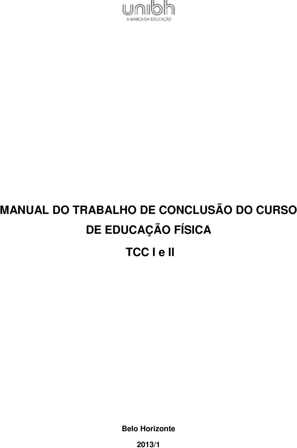 EDUCAÇÃO FÍSICA TCC I