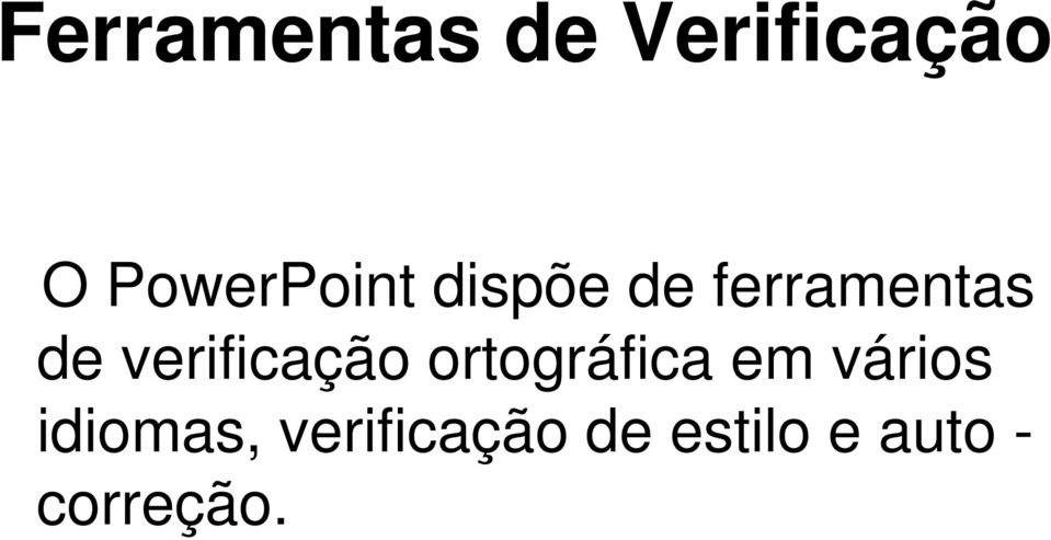 verificação ortográfica em vários