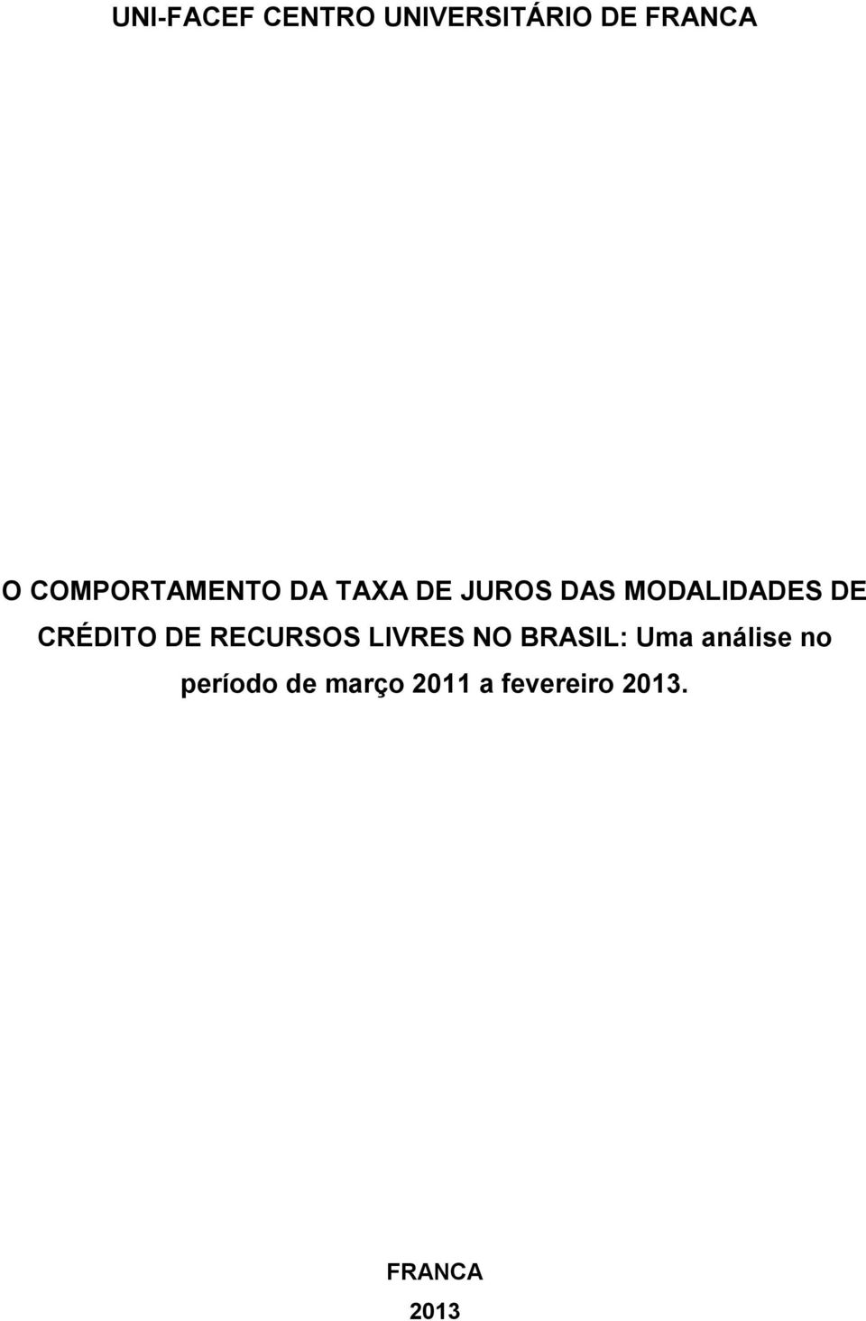 CRÉDITO DE RECURSOS LIVRES NO BRASIL: Uma análise