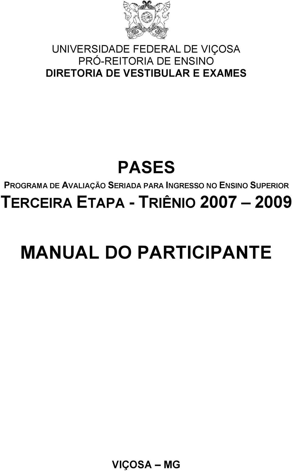 PARA INGRESSO NO ENSINO SUPERIOR TERCEIRA ETAPA