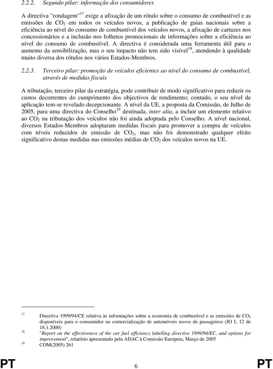 informações sobre a eficiência ao nível do consumo de combustível.