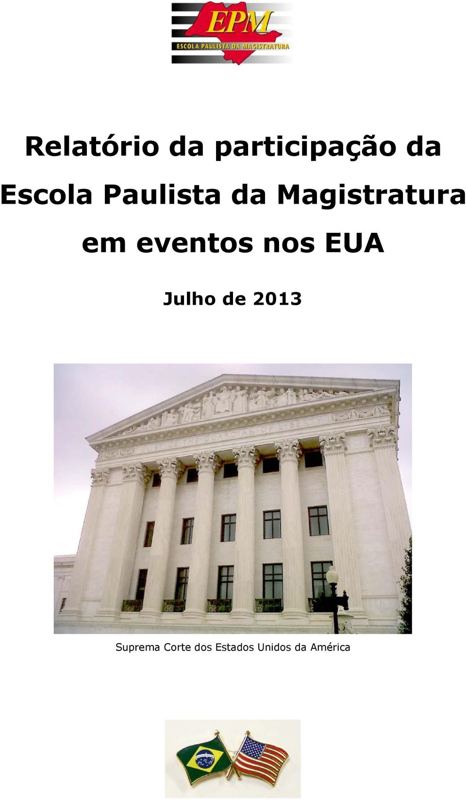 eventos nos EUA Julho de 2013