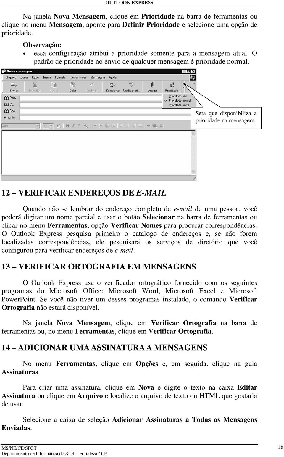 Seta que disponibiliza a prioridade na mensagem.