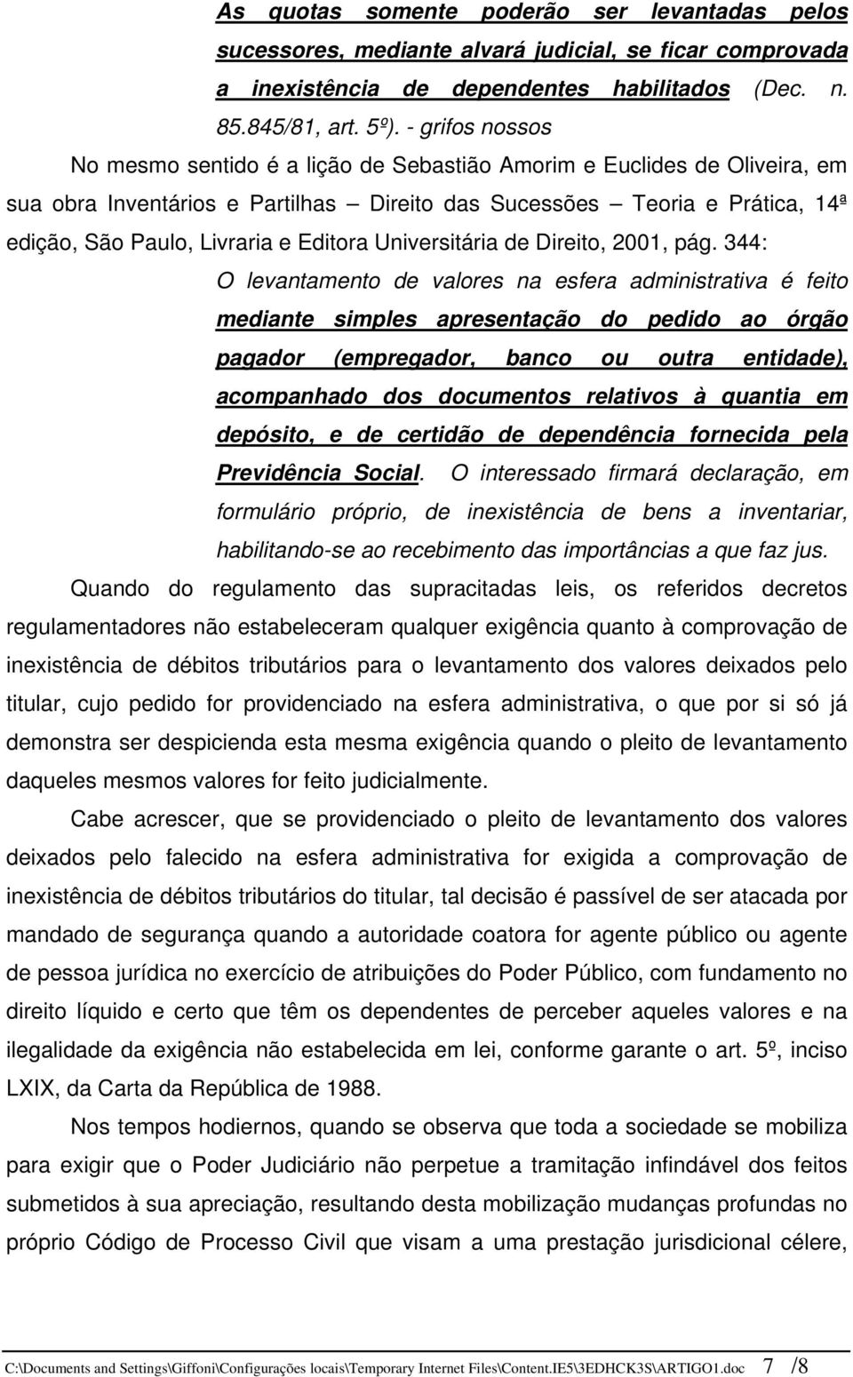 Editora Universitária de Direito, 2001, pág.