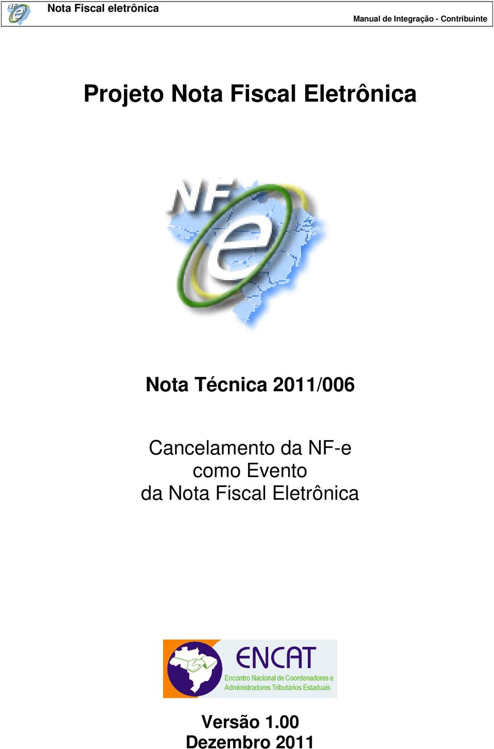 da NF-e como Evento da Nota Fiscal